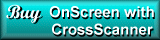 Buy OnScreen with CrossScanner